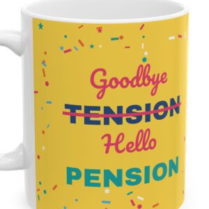 Funny Retirement Mug Personalized with Name, Goodbye Tension Hello Pension, photo 4 of 5