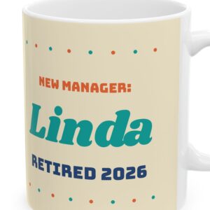 Funny Retirement Mug Personalized, Retired Under New Management, photo 4 of 5