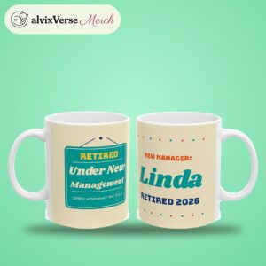 Funny Retirement Mug Personalized, Retired Under New Management, photo 2 of 5