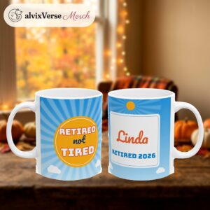 Retirement Mug Personalized with Name, Retired Not Tired Blue Sky, photo 2 of 5