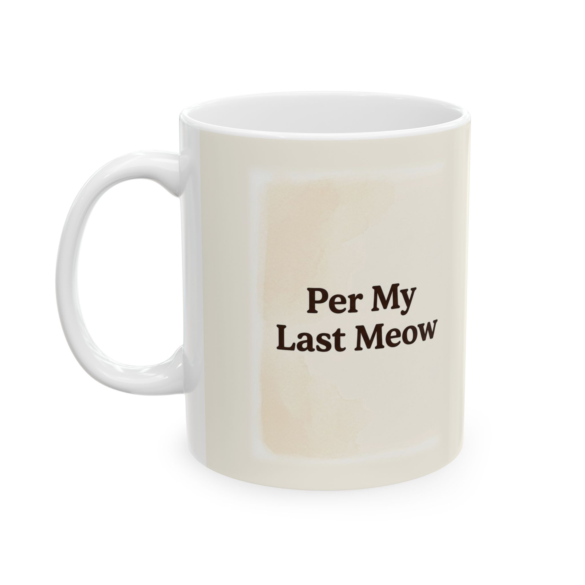 Funny Cat Mug, Per My Last Meow Coffee Cup, Office Humor Cat Lover Mug - Image 3