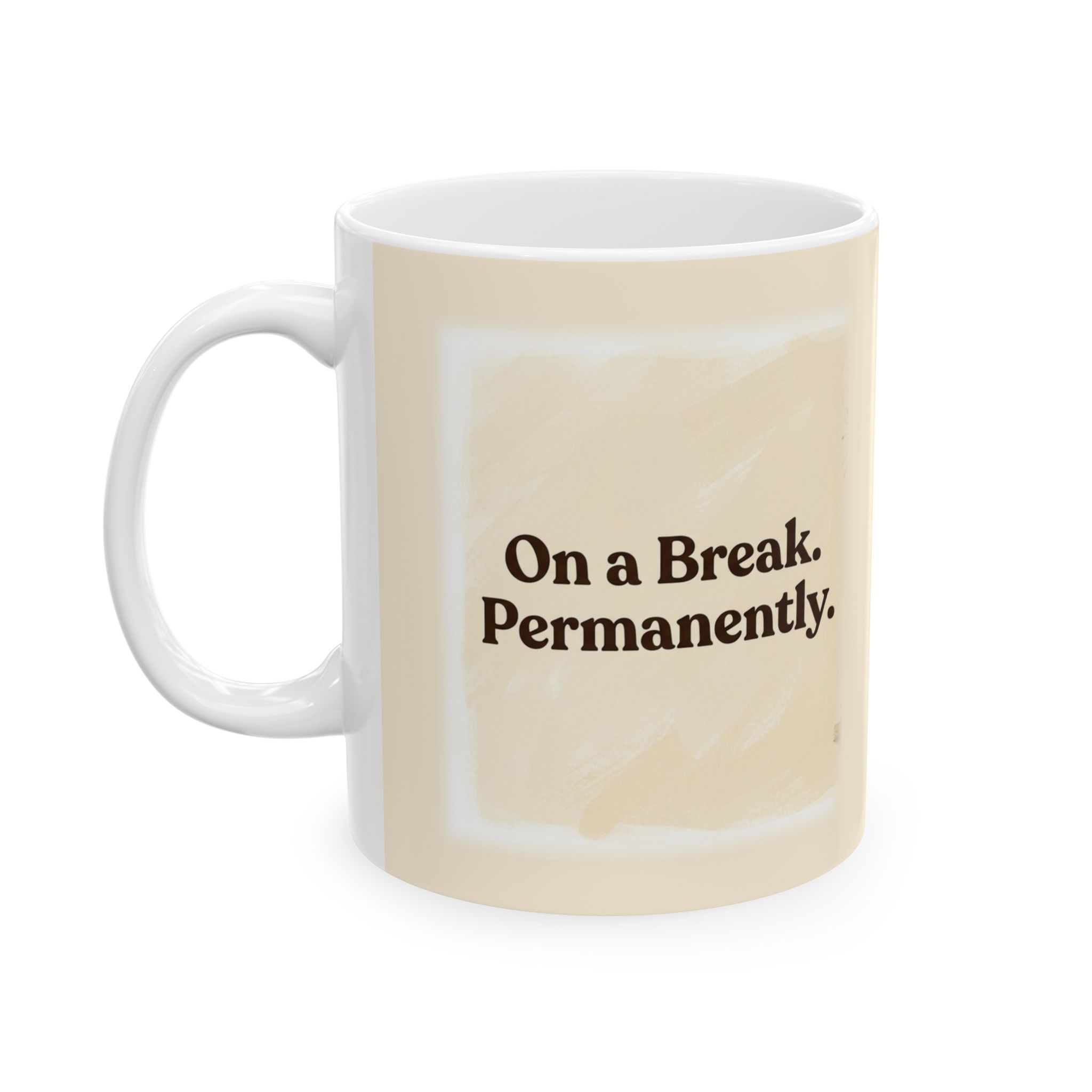 Funny Cat Mug, On a Break. Permanently Coffee Cup, Office Humor Cat Lover Mug - Image 3