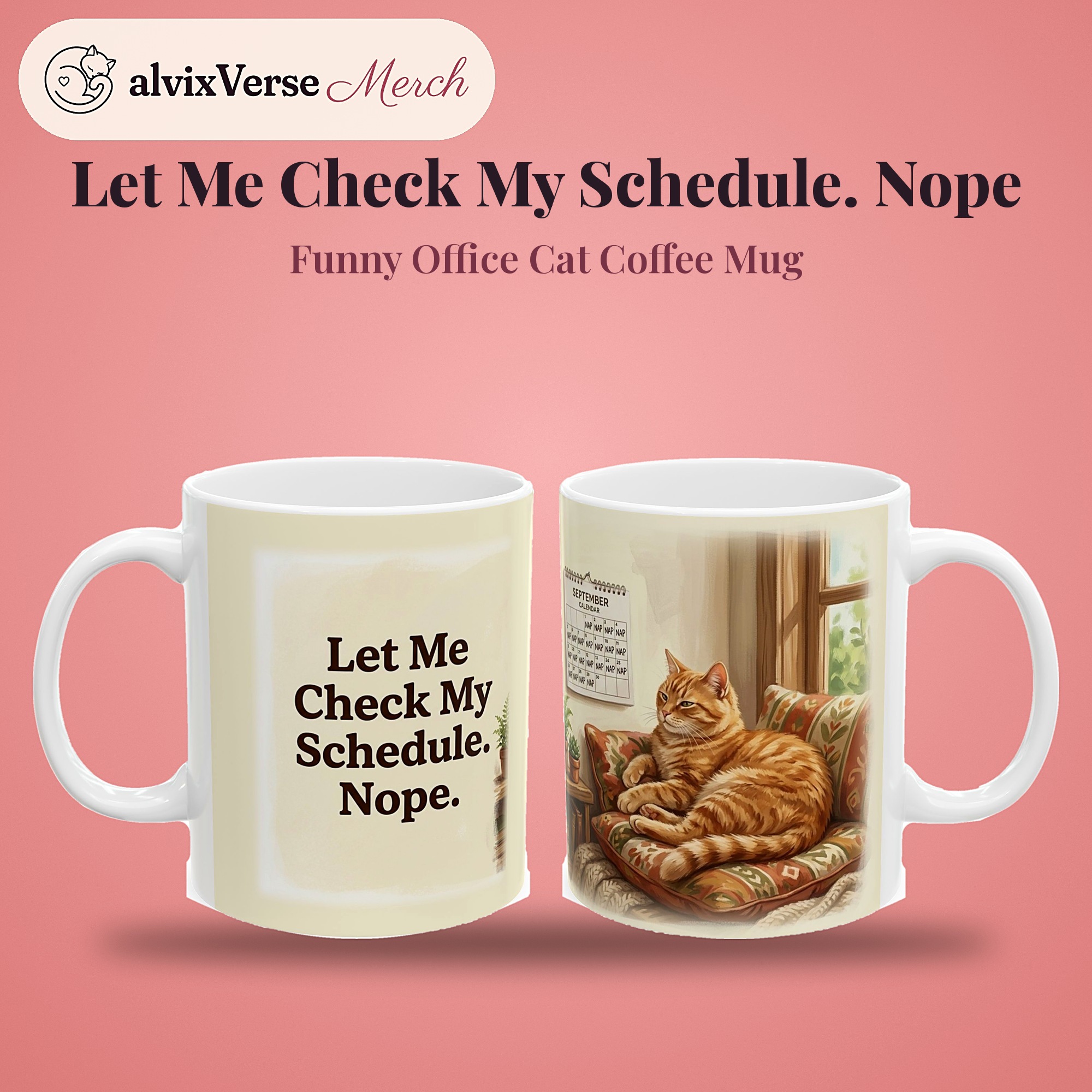 Funny Cat Mug, Let Me Check My Schedule. Nope Coffee Cup, Office Humor Cat Lover Mug - Image 2