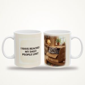 Funny Cat Mug, I Have Reached My Daily People Limit Coffee Cup, Office Humor Cat Lover Mug