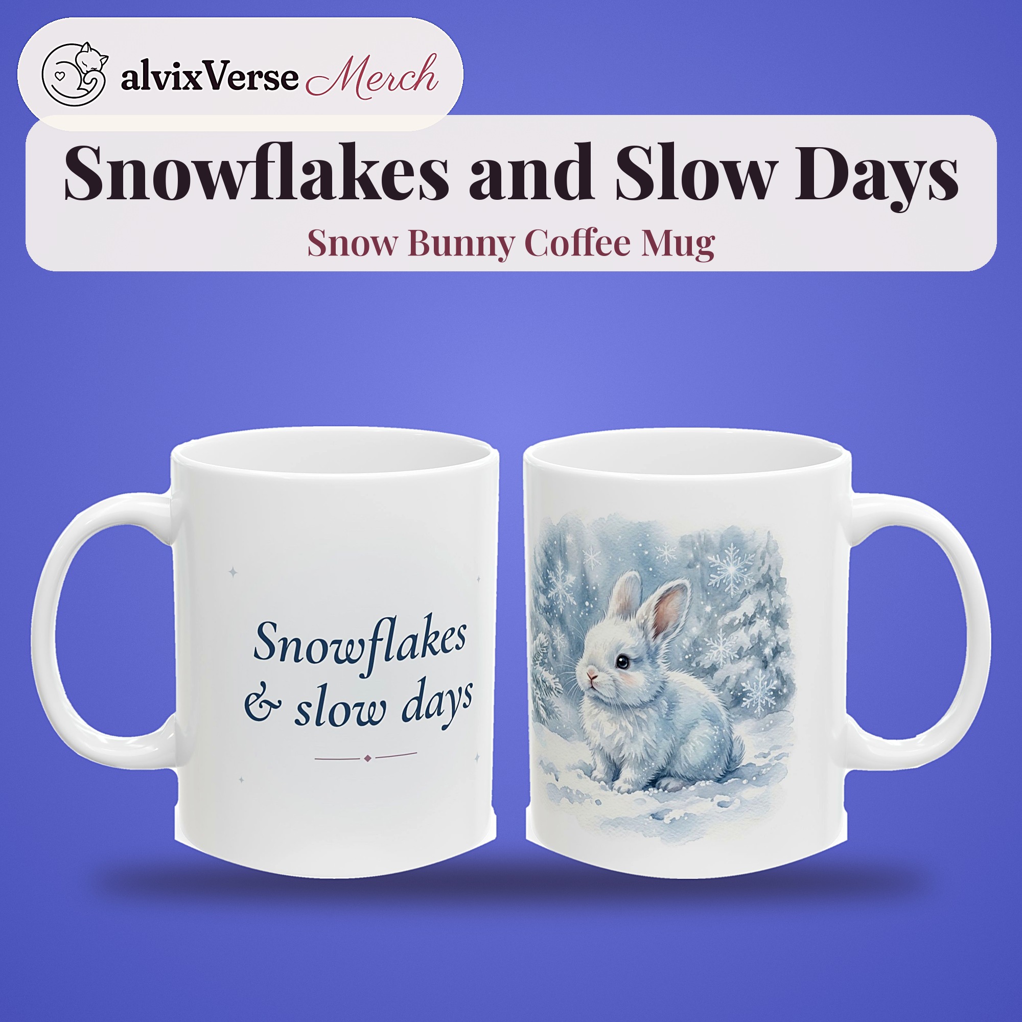 Winter Bunny Mug, Snowflakes and Slow Days, Cute Snow Bunny Watercolor Coffee Mug - Image 2