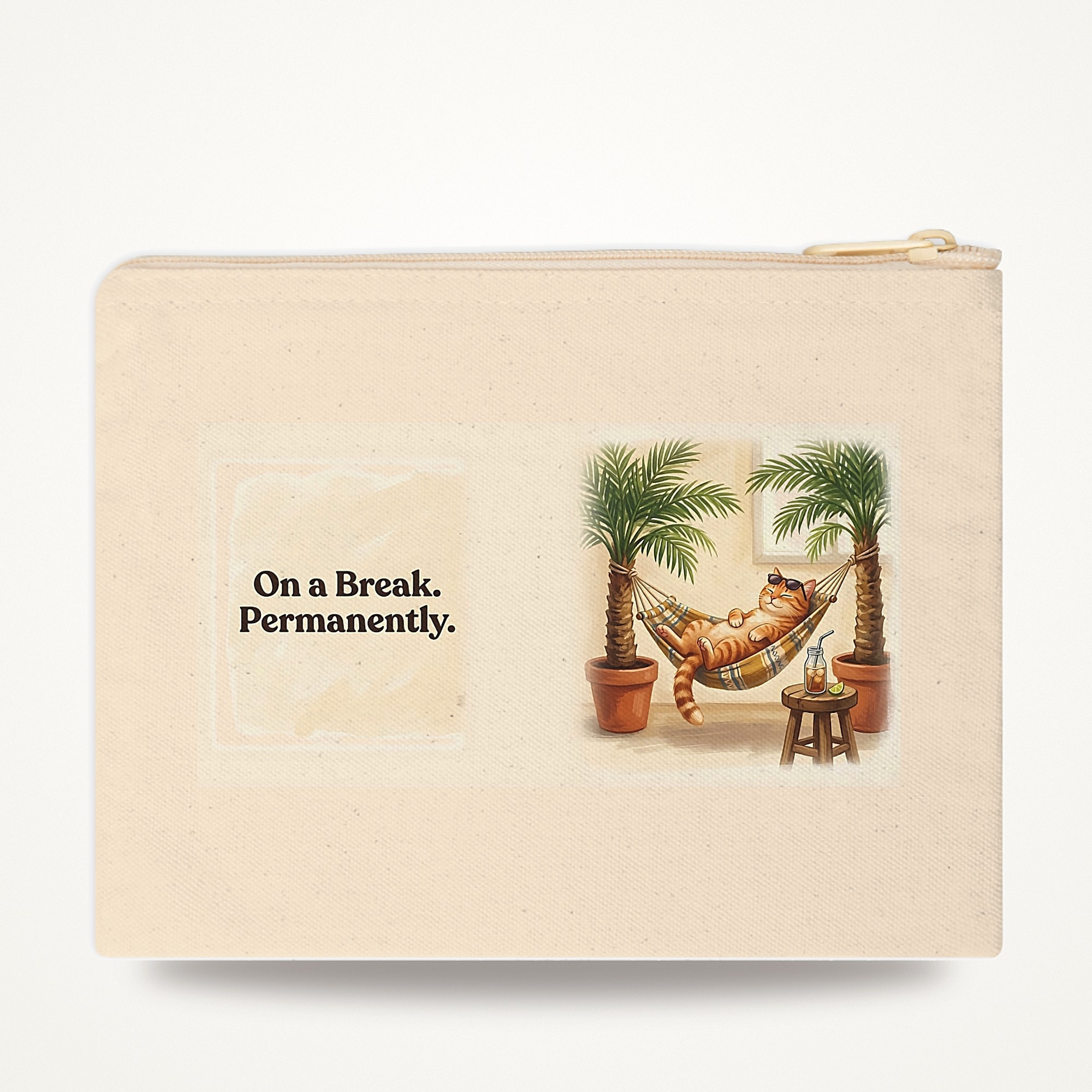 Funny Cat Zipper Pouch, On a Break. Permanently Pencil Case, Office Humor Cat Lover Gift