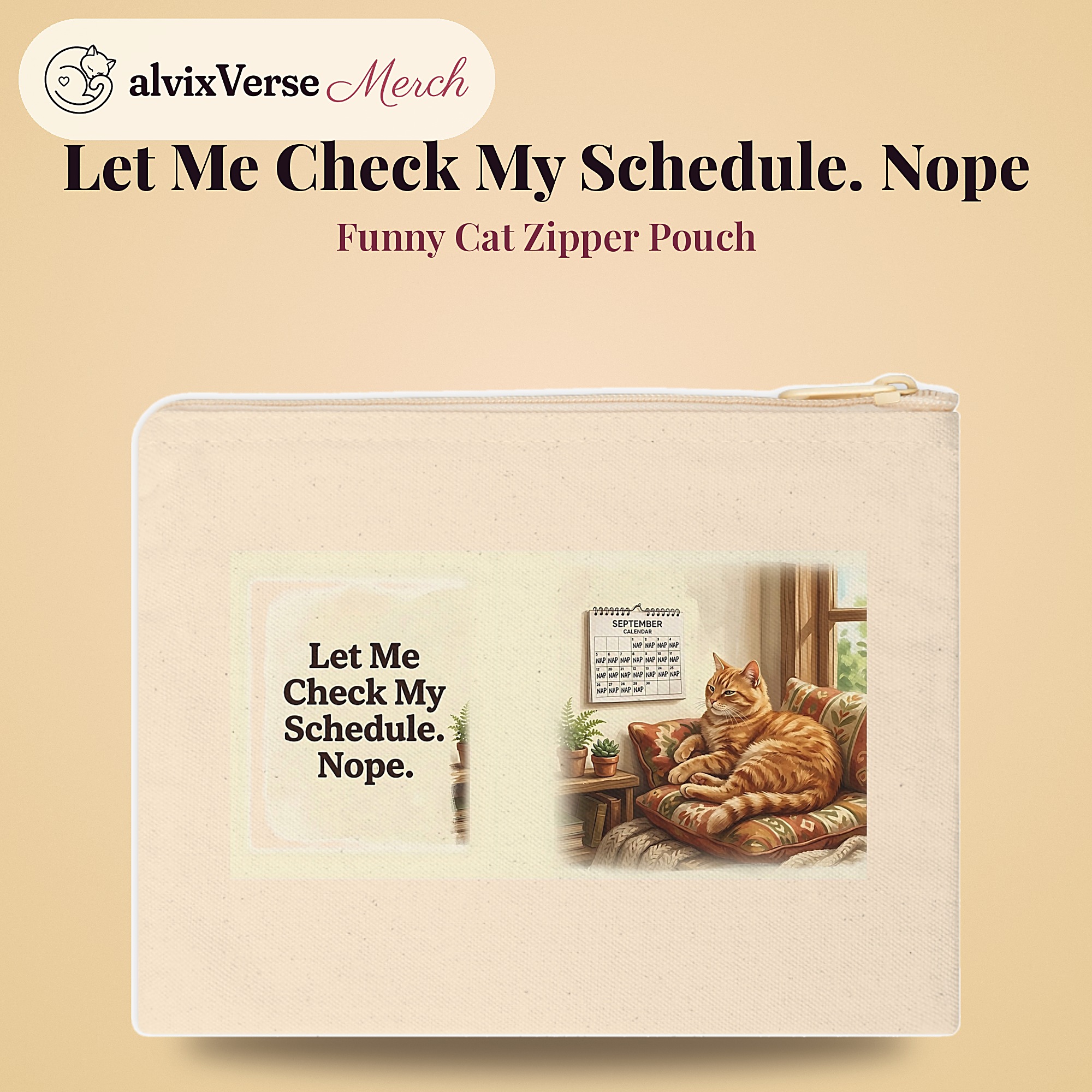 Funny Cat Zipper Pouch, Let Me Check My Schedule. Nope Pencil Case, Office Humor Cat Lover Gift - Image 2