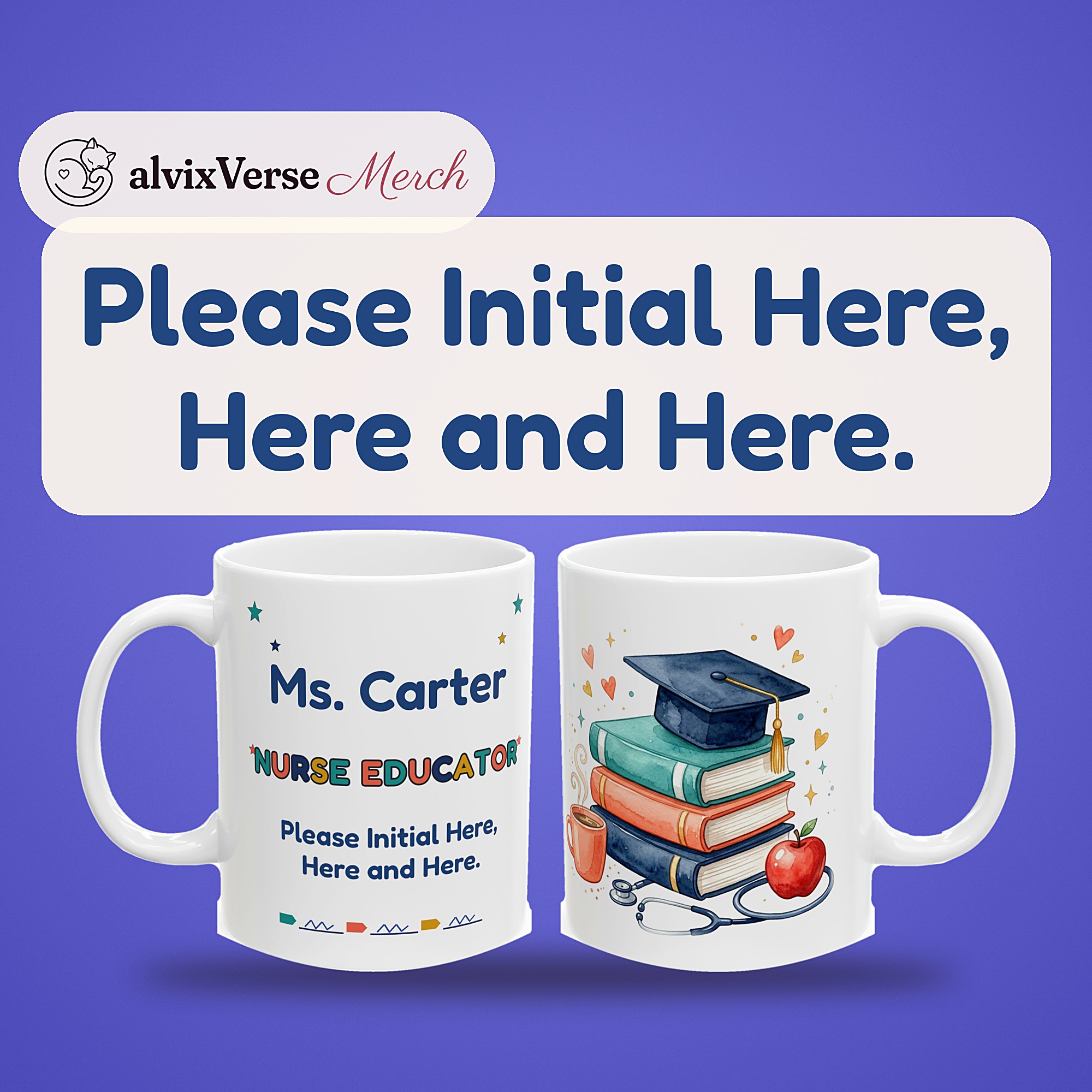 Nurse Educator Mug Personalized with Name, Funny Please Initial Here Here and Here, Nursing Instructor Gift Coffee Cup - Image 2