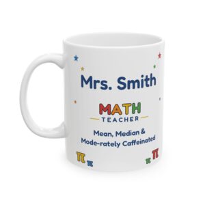 Math Teacher Mug Personalized with Name, Funny Mean Median and Mode-rately Caffeinated, Raccoon Pi Teacher Gift Coffee Cup