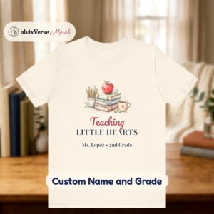 Custom Teacher Shirt with Name and Grade, Teaching Little Hearts Tee, Personalized Kindergarten Elementary Teacher T-Shirt, Teacher Gift