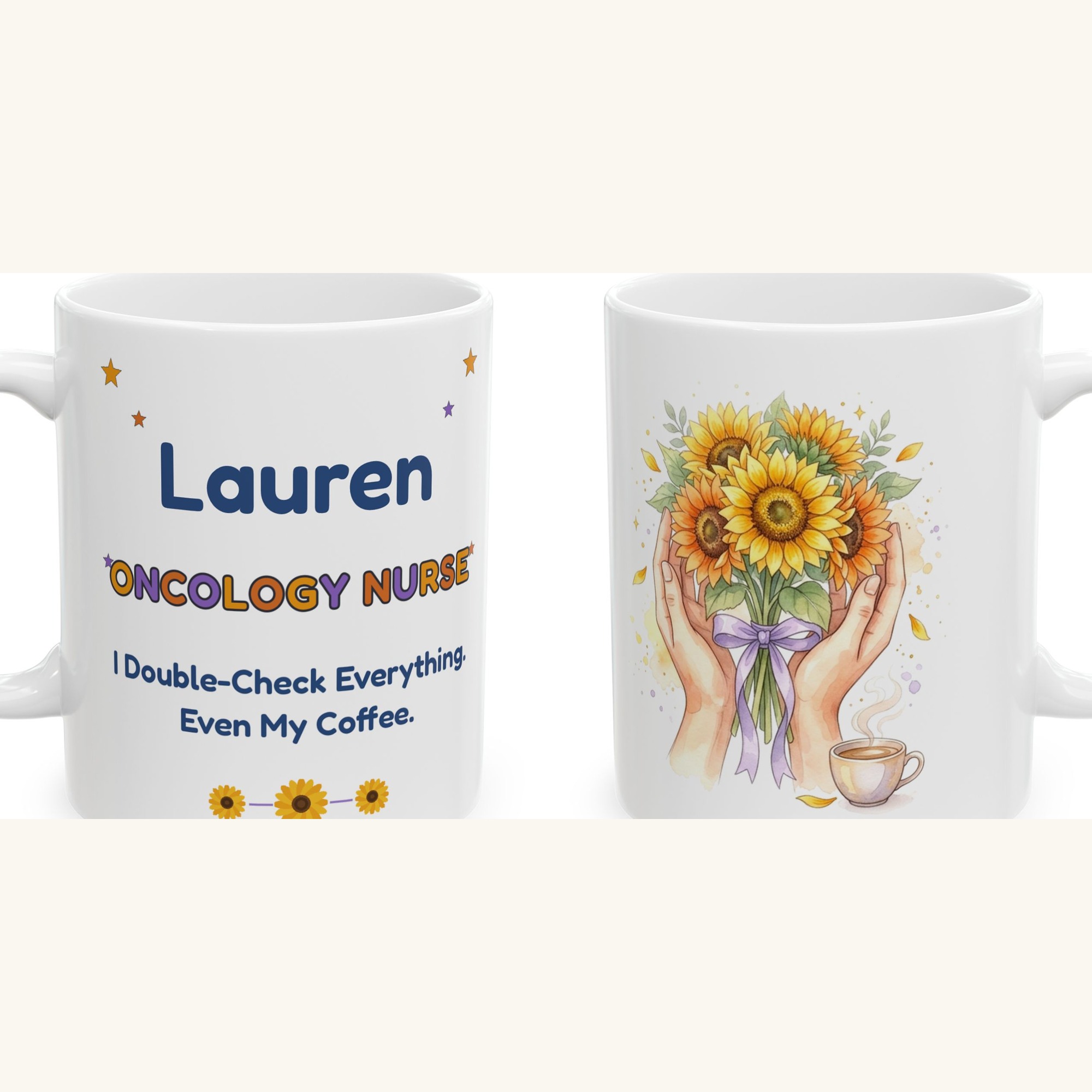 Oncology Nurse Mug Personalized with Name, Funny I Double-Check Everything Even My Coffee, Sunflower Nurse Gift Coffee Cup - Image 5