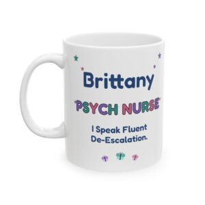 Psych Nurse Mug Personalized with Name, Funny I Speak Fluent De-Escalation, Floral Brain Mental Health Nurse Gift Coffee Cup
