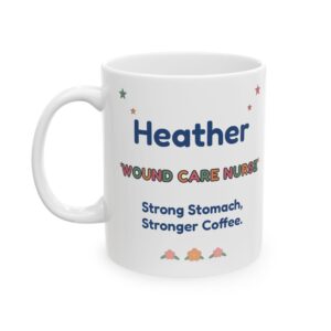 Wound Care Nurse Mug Personalized with Name, Funny Strong Stomach Stronger Coffee, Floral Wound Nurse Gift Coffee Cup