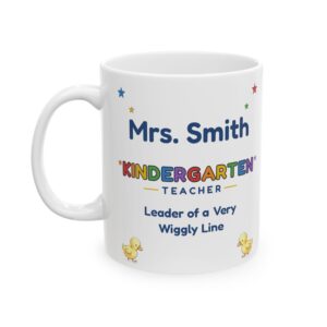 Kindergarten Teacher Mug Personalized with Name, Funny Leader of a Very Wiggly Line, Duckling Teacher Gift Coffee Cup